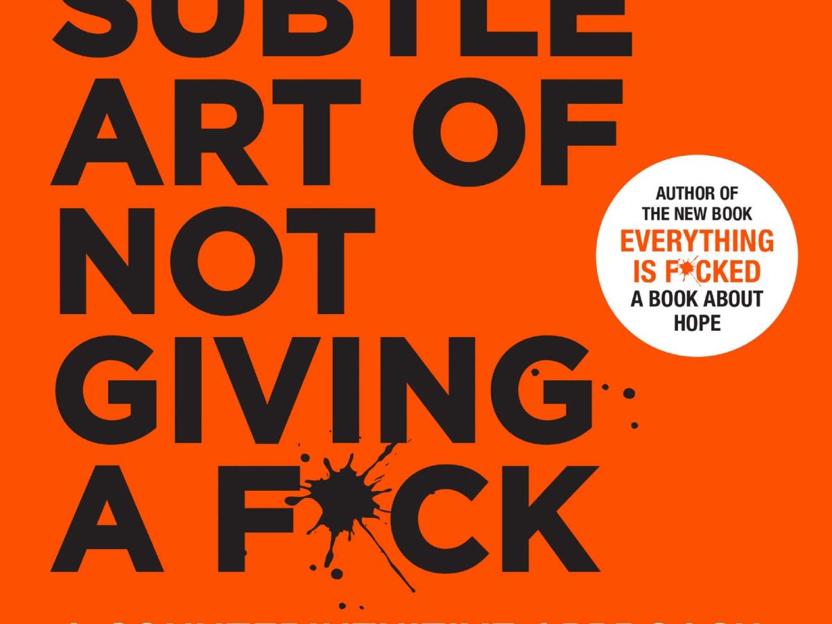 The Subtle Art of Not Giving a F*ck: Book&nbsp;Review